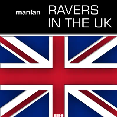 Ravers In the UK - EP - Manian