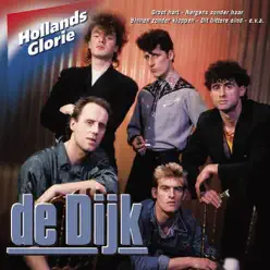 Hollands Glorie - De Dijk