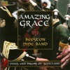 Amazing Grace - Pipes and Drums of Scotland