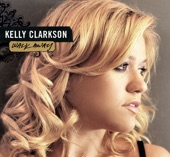 Kelly Clarkson - Since U Been Gone