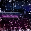 Naked In the Rain (Remixes) [Blue Pearl vs. Tyrrell]
