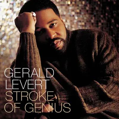 Stroke of Genius - Gerald Levert