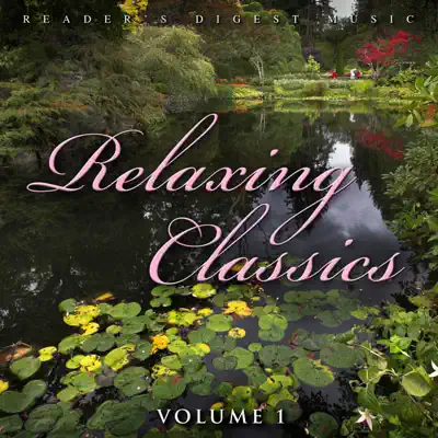 Relaxing Classics, Vol. 1 - Royal Philharmonic Orchestra