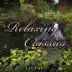 Relaxing Classics, Vol. 1 album cover