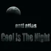 Cool Is the Night - Single album lyrics, reviews, download