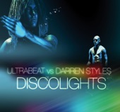 Ultrabeat & Darren Styles - Discolights (Ultrabeat Vs. Darren Styles / Darren Styles Hardcore Mix)