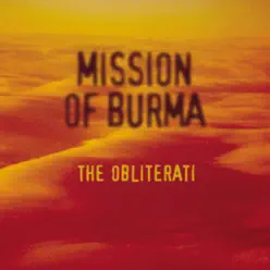 The Obliterati - Mission Of Burma