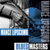 Mance Lipscomb - Back Water Blues