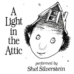A Light In the Attic - Shel Silverstein A Light In the Attic - Shel Silverstein
