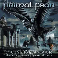 Metal Is Forever - The Very Best of Primal Fear - Primal Fear