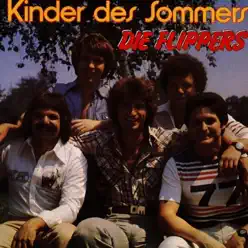 Kinder des Sommers - Die Flippers Kinder des Sommers - Die Flippers