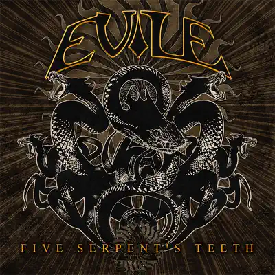 Five Serpent's Teeth - Evile