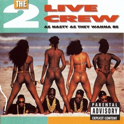 2 Live Crew - Me So Horny