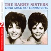 The Barry Sisters: Their Greatest Yiddish Hits (Remastered)