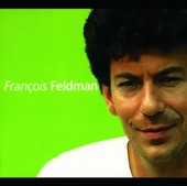 Les talents du siècle : François Feldman, 1999