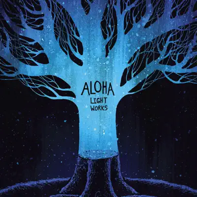 Light Works - Aloha