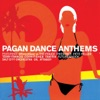 Pagan Dance Anthems, 2001