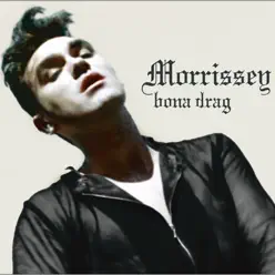 Bona Drag (Remastered) - Morrissey