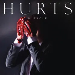 Miracle (Remixes) - EP - Hurts