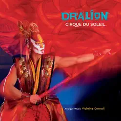 Dralion - Cirque Du Soleil