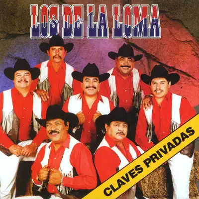 Claves Privadas - Los De La Loma Claves Privadas - Los De La Loma