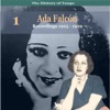 The History of Tango, Ada Falcón, Volume 1 / Recordings 1925 - 1929