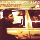 Julien Lourau Groove Gang - Du Bist Too Much
