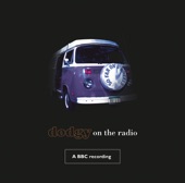 So Far On Three Wheels - Dodgy On the Radio