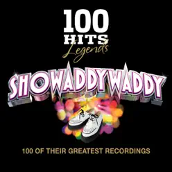 100 Hits Legends Showaddywaddy - Showaddywaddy