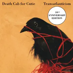 Transatlanticism (10th Anniversary Edition) - Death Cab For Cutie