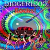 Didgeridoo Rocks!, 2007