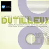 Dutilleux: Concertos - Orchestral Works album lyrics, reviews, download