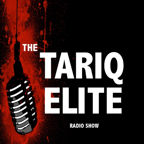 Artwork for The Tariq Elite Radio Show