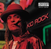 Kid Rock - Fist of Rage