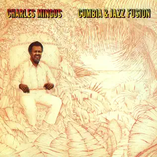 baixar álbum Charles Mingus - Cumbia Jazz Fusion