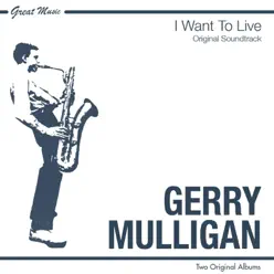 Modern Sounds / I Want to Live - Gerry Mulligan Modern Sounds / I Want to Live - Gerry Mulligan