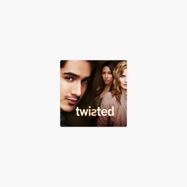 Twisted Season 1 Sur Itunes