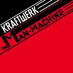 The Man Machine (Remastered) - Kraftwerk