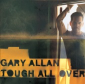 Gary Allan - Life Ain t Always Beautiful