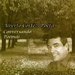 Conversando Poemas - Alberto Cortez