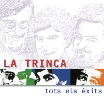 Tots Els Exits - La Trinca