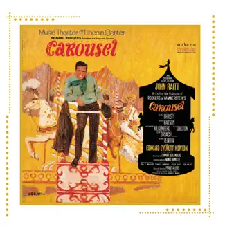 Carousel (1965 Lincoln Center Cast Recording) [Deluxe Edition] by Rodgers & Hammerstein, John Raitt, Katherine Hilgenberg & Susan Watson album reviews, ratings, credits