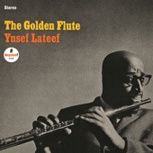 Yusef Lateef - The Golden Flute