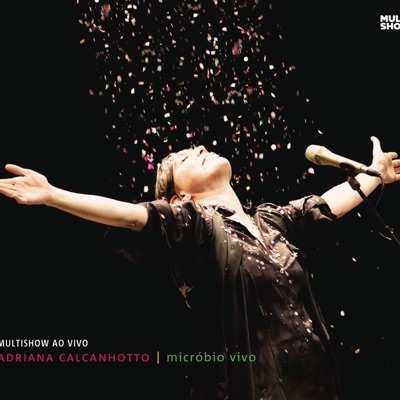 Micróbio Vivo - Adriana Calcanhotto
