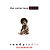 The Notorious B.I.G. - Ready To Die the Remaster  artwork