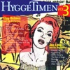 Hyggetimen, Vol. 3