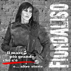 Il mare più grande che c'è e... altre storie - Fiordaliso