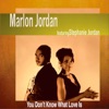 You Don't Know What Love Is (feat. Stephanie Jordan)