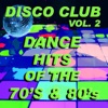 Disco Club Vol. 2 / Dance Hits of the 70's & 80's, 2008