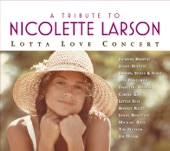 A Tribute to Nicolette Larson: Lotta Love Concert